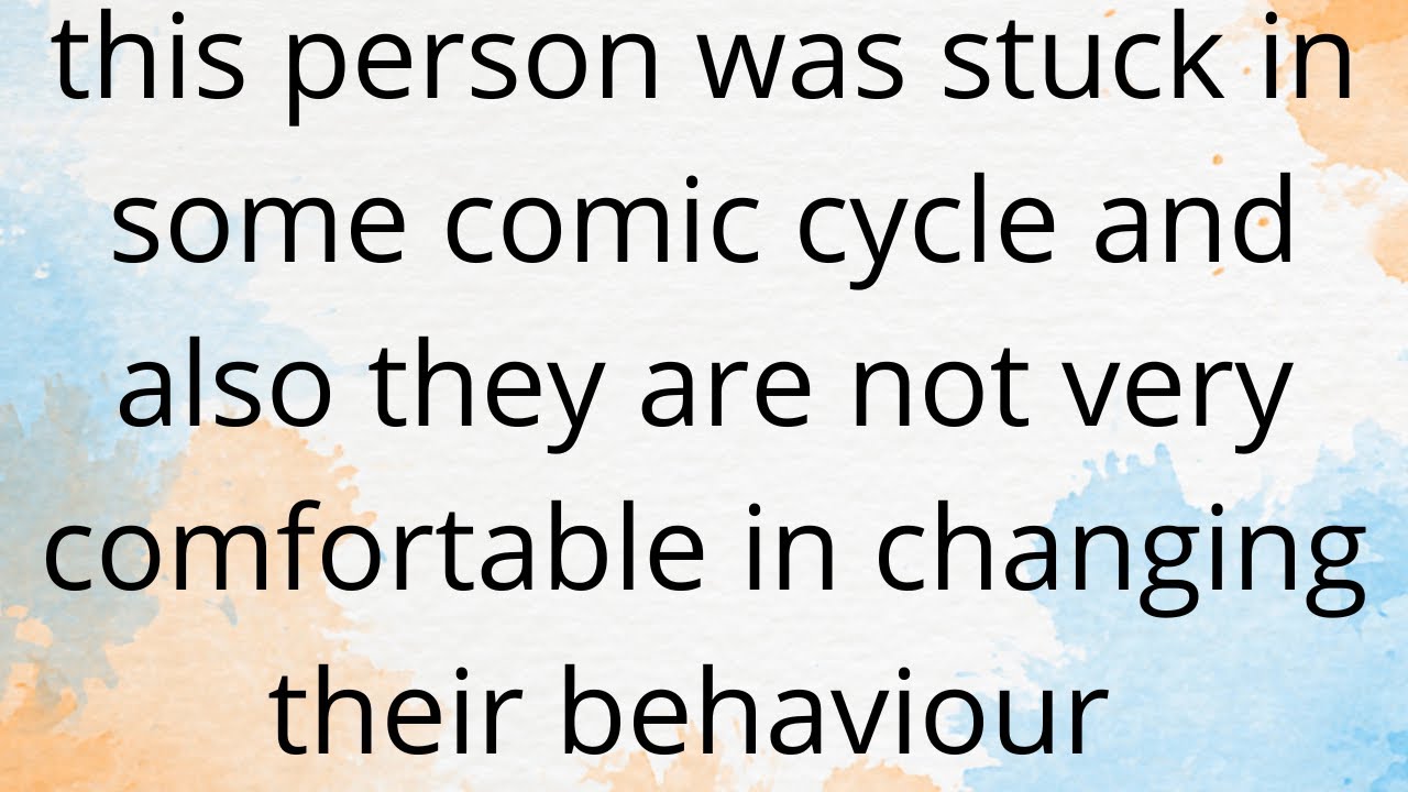 😲🙁this person was stuck in some comic cycle and also they are not very ...