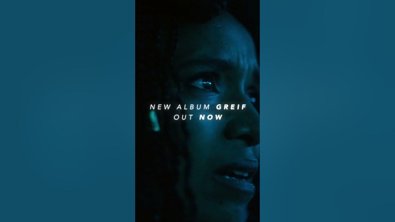 NEW ALBUM 'GREIF' OUT NOW!