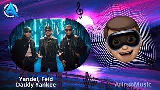Yankee 150 - Yandel, Feid, Daddy Yankee (Letra / Lyric)