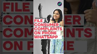 File Consumer Complaints on Whatsapp