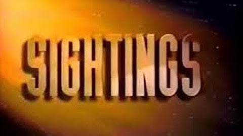 Sightings Tv Show - Ghost Compilation 1