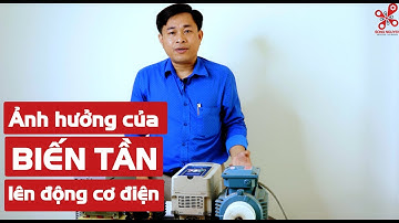 Ảnh hưởng của biến tần lên động cơ điện