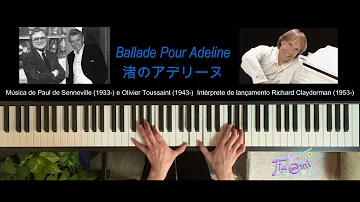 Ballade Pour Adeline 渚のアデリーヌ Piano Solo (Paul de Senneville/Olivier Toussaint/Richard Clayderman)