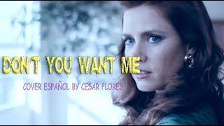 THE HUMAN LEAGUE - DON&#39;T YOU WANT ME (COVER ESPAÑOL) - CF