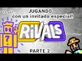 jugando rivals parte 2 ¡CON UN INVITADO ESPECIAL! #roblox