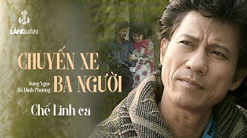 Chế Linh | Chuyến Xe Ba Người (Song Ngọc, Hồ Đình Phương) | Official Music Video