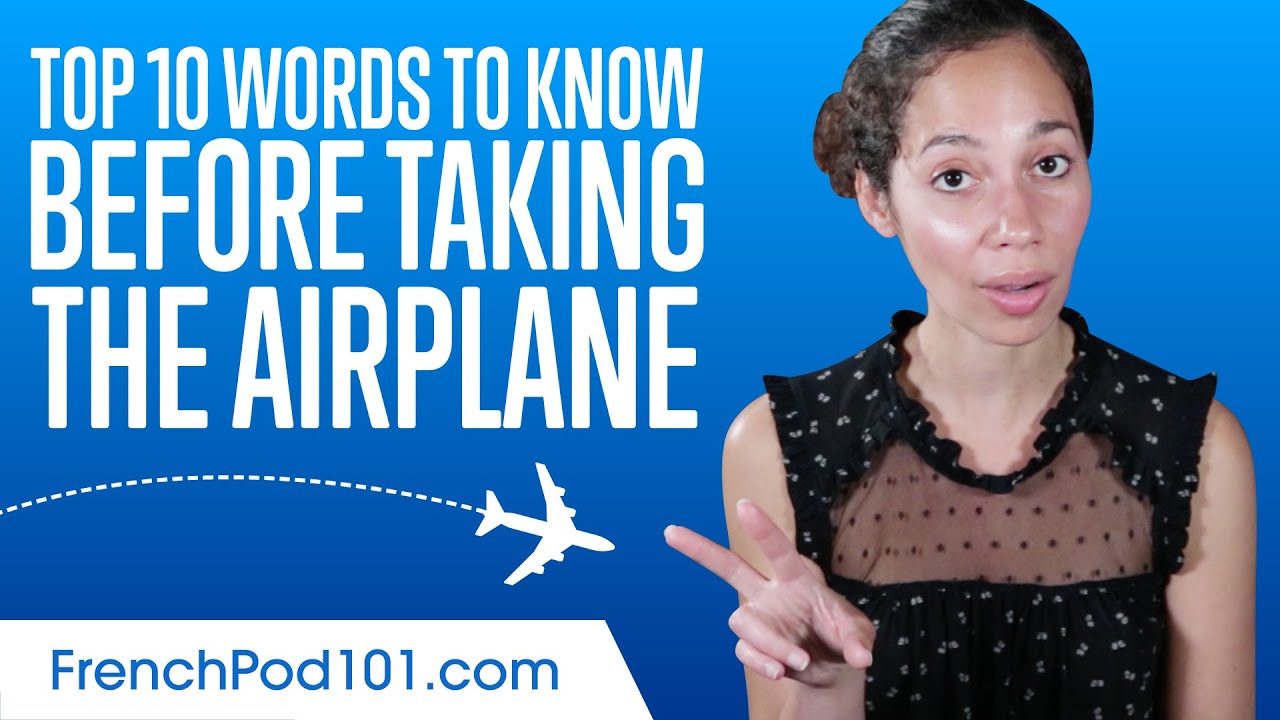 ⁣Top 10 French Words to Know Before Taking the Airplane
