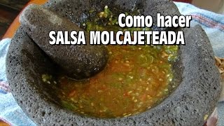 COMO HACER UNA DELICIOSA Y PICANTE SALSA DE MOLCAJETE