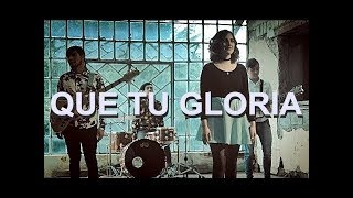 QUE TU GLORIA - Por Tu Presencia - XTP Musica Cristiana