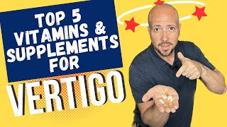 BEST (Top 5) Vertigo & Dizziness Vitamins and Supplements | Dr. Matthew Posa Chiropractor Milton ON