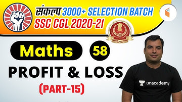 3:00 PM - SSC CGL 2020-21 | Complete Maths By Rajesh Nehra | Profit & Loss (Part-15)