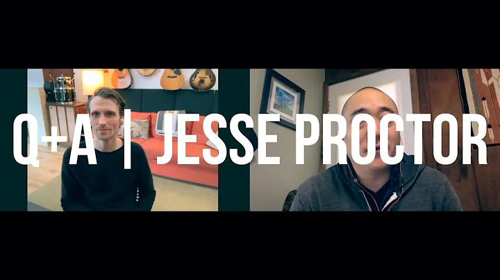 Q+A | Jesse Proctor | Approach to Project Work, Wo...