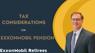 How to Make the Right Pension Choice for Retirement (ExxonMobil)