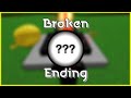 How to get broken ending in easiest game on roblox  a little exposal