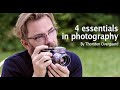 The Four Essentials of Photography in 20 minutes with Leica Photographer Thorsten Overgaard