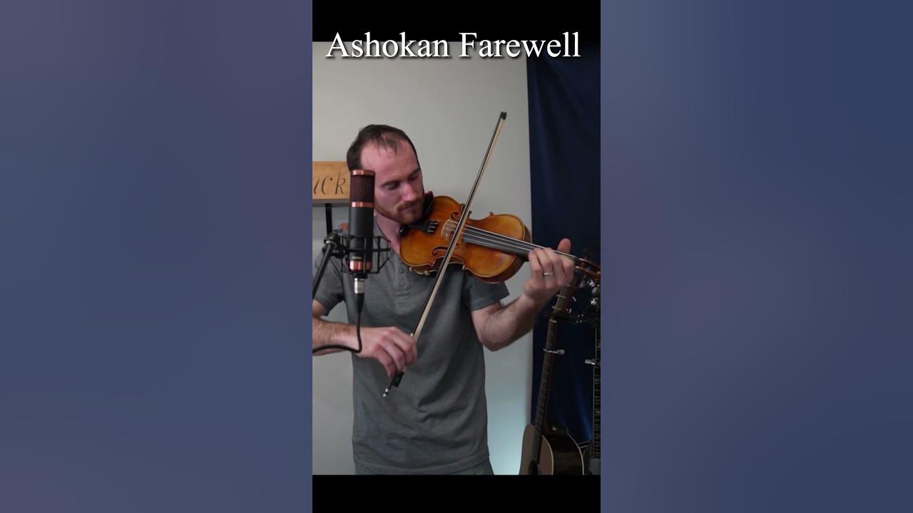 Ashokan Farewell Fiddle Solo YouTube