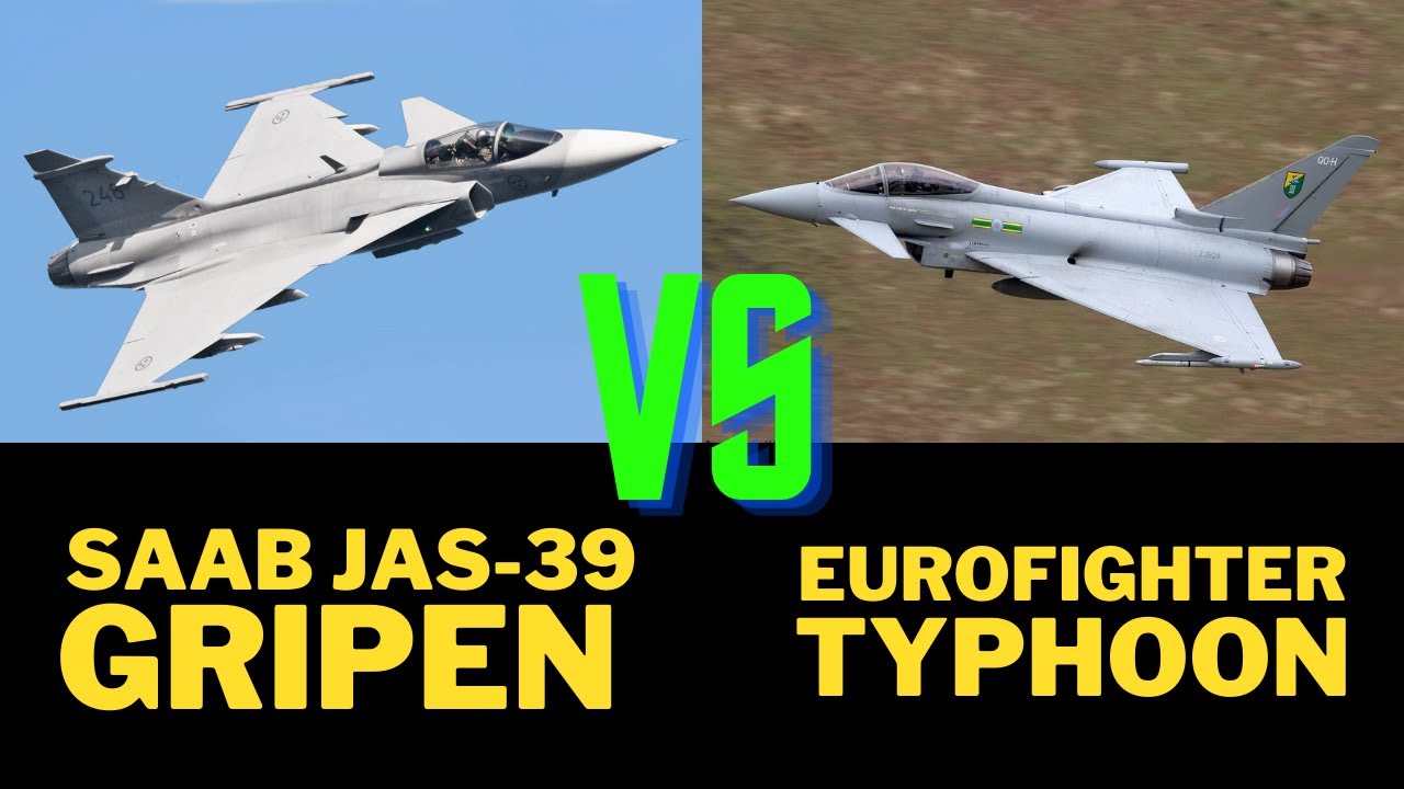 Saab Gripen Vs Eurofighter typhoon Comparison video - YouTube