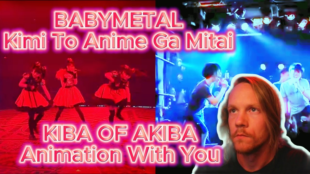 BABYMETAL VS KIBA OF AKIBA!! Kimi To Anime Ga Mitai OR Animation