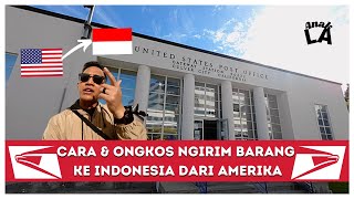 NGIRIM BARANG KE INDONESIA PAKE KANTOR POS AMERIKA | #anakLA