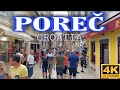Porec Croatia, Walking Tour ( 4K Ultra HD )