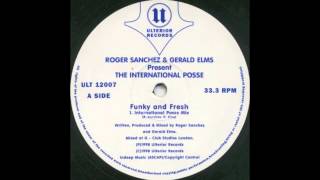 Roger Sanchez & Gerald Elms "Funky and Fresh" (International Posse Mix)