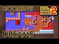 Super mario maker 2  what do goombas dream about