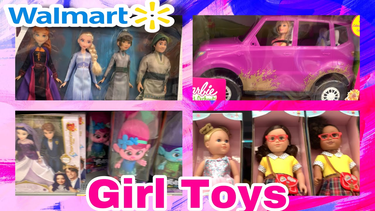 WALMART GIRL TOYS YouTube