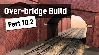 Bridge construction, track ballasting and some weathering