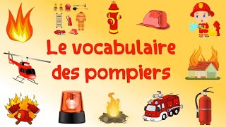 Les pompiers : vocabulaire