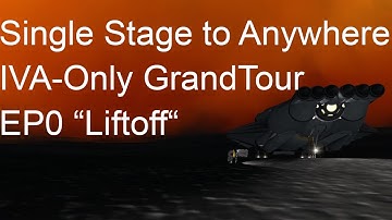 IVA GrandTour Ep.0 "Liftoff" - KSP