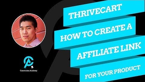 How To Create An Affiliate Link For Your Product Inside ThriveCart