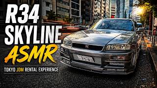 Nissan Skyline R34 ASMR in Tokyo | JDM Rental Experience in Japan