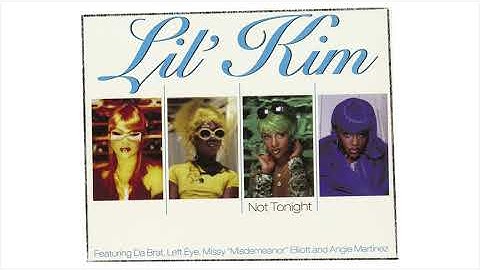 Thumbnail of Lil' Kim - Not Tonight (Ladies Night Remix) [Explicit]