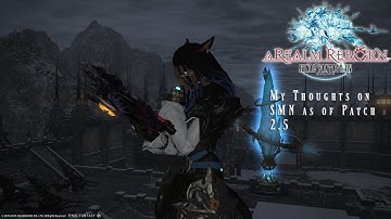 (outdated)FFXIV:ARR My thoughts on SMN as of Patch 2.5