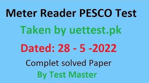 Meter Reader PESCO Test by uettest.pk on 28-05-2022