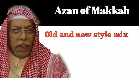 AZAN  of HARAMSHARIF . by SHEIKH Ail AHMED MULLA