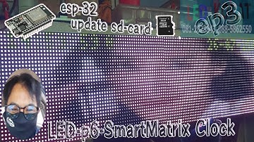 SmartMatrix 128x32 px led P6 RGB esp32 read files gif form sd-card ep3