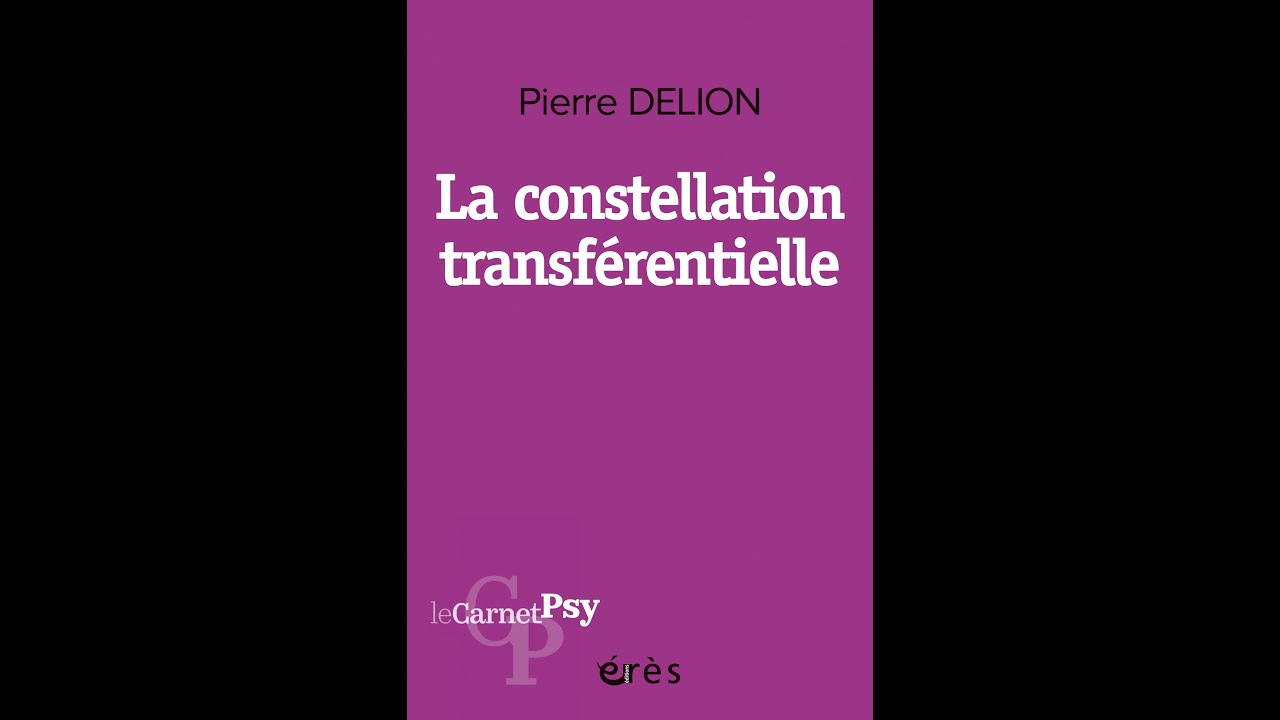 1 La constellation transférentielle en périnatalité Pierre DELION 6 Avril 2022