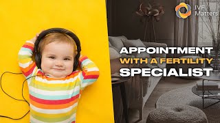 Fertility Consultation | Appointment With A Specialist - IVF Matters