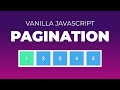 Pagination in Vanilla JavaScript