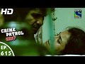 Crime Patrol - क्राइम पेट्रोल सतर्क - Hataash-2 - Episode 615 - 31st January, 2016