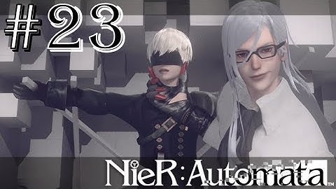 NieR: Automata (PS4) - Chapter 08 - Part 23 - 9S Captured: Adam Boss Battle