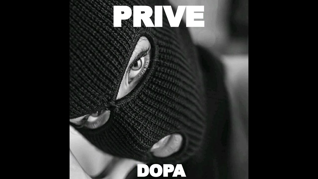 Obejrzyj Dopa - Prive (Official 4K Music Video) w YouTube Obejrzyj Dopa - Prive (Official 4K Music Video) w YouTube