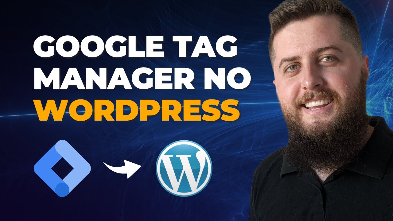Como Instalar o Google TAG Manager no WordPress [Passo a Passo 2026]