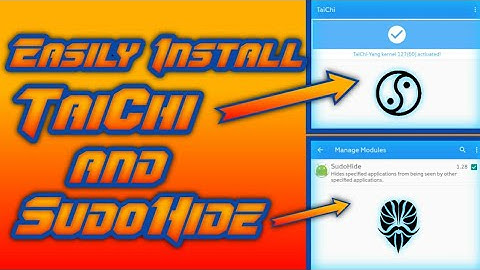 How To Install TaiChi & SudoHide In Android With Magisk (2020) 🔥🔥🔥