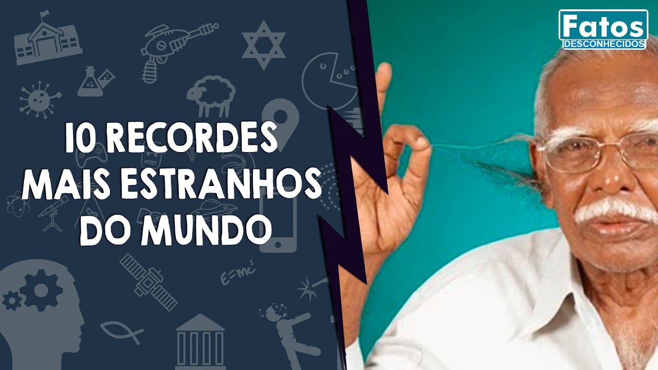 10 recordes mais estranhos do mundo