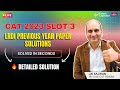 CAT 2023 Slot 3 LRDI Questions Solved | Detailed Paper Discussion with 99%iler Jai Sajwan #catprep