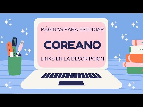 7 Páginas para estudiar coreano +Links :3