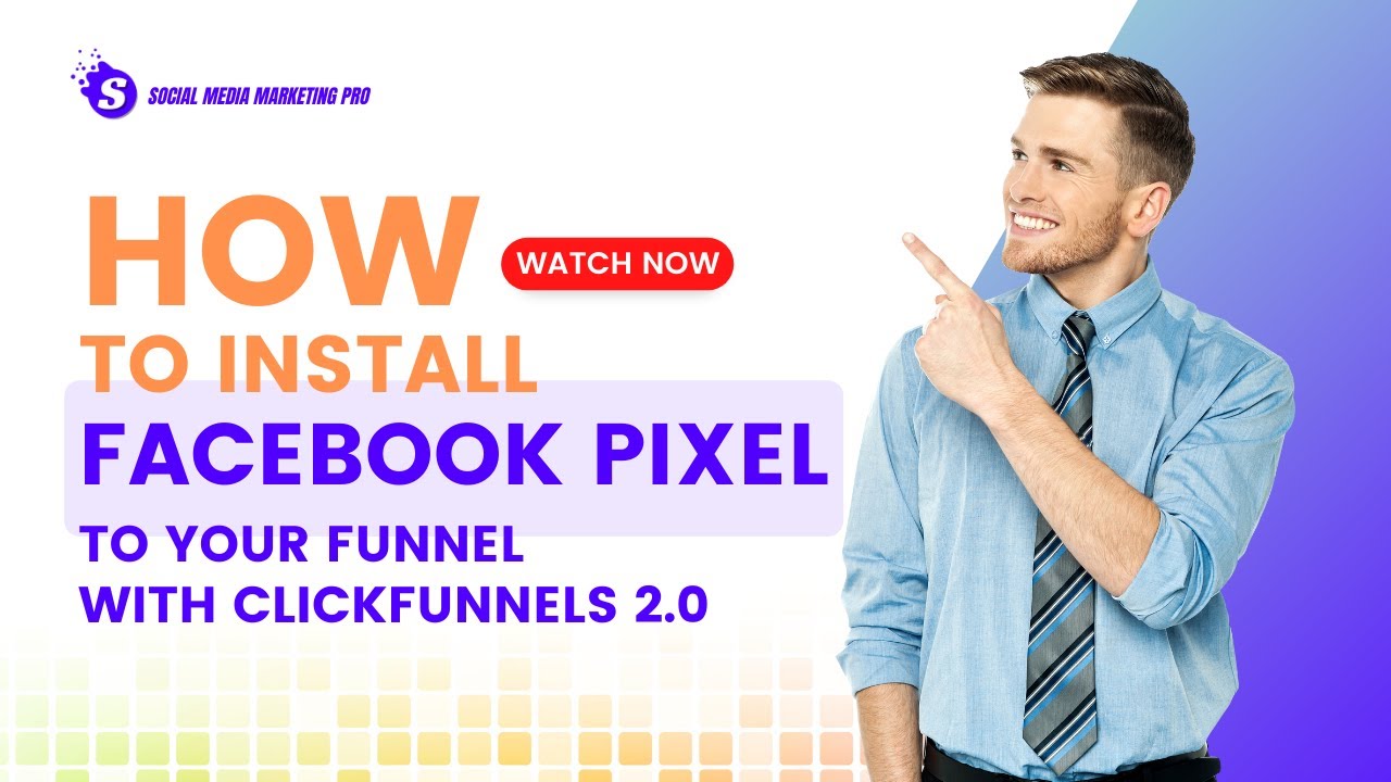 How to Install a Facebook Pixel Into Your Sales Funnel with ...