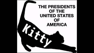 The Presidents Of The United States Of America Kitty 日本語歌詞 Youtube